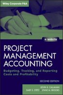 Kevin R. Callahan - Project Management Accounting - 9780470952344 - V9780470952344
