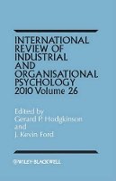 Gerard P Hodgkinson - International Review of Industrial and Organizational Psychology - 9780470971741 - V9780470971741