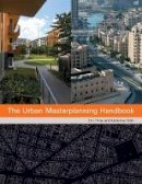 Eric Firley - The Urban Masterplanning Handbook - 9780470972250 - V9780470972250
