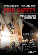 Buchanan, Andrew H., Abu, Anthony Kwabena - Structural Design for Fire Safety - 9780470972892 - V9780470972892