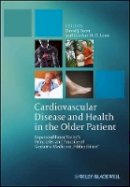 David J. Stott - Cardiovascular Disease and Health in the Older Patient - 9780470973721 - V9780470973721