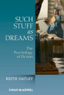 Keith Oatley - Such Stuff as Dreams - 9780470974575 - V9780470974575