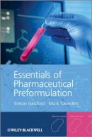 Simon Gaisford - Essentials of Pharmaceutical Preformulation - 9780470976364 - V9780470976364