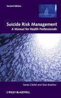 Sonia Chehil - Suicide Risk Management - 9780470978566 - V9780470978566