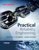 O'Connor, Patrick; Kleyner, Andre - Practical Reliability Engineering - 9780470979815 - V9780470979815