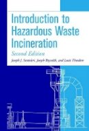 Joseph J. Santoleri - Introduction to Hazardous Waste Incineration - 9780471017905 - V9780471017905