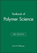 Fred W. Billmeyer - Textbook of Polymer Science - 9780471031963 - V9780471031963