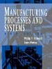 Phillip F. Ostwald - Manufacturing Processes and Systems - 9780471047414 - V9780471047414