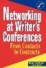 Steven D. Spratt - Networking at Writer's Conferences - 9780471055228 - V9780471055228