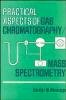 Gordon M. Message - Practical Aspects of Gas Chromatography/Mass Spectrometry - 9780471062776 - V9780471062776