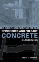 Robert E. Englekirk - Seismic Design of Reinforced and Precast Concrete Buildings - 9780471081227 - V9780471081227