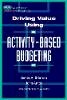 James A. Brimson - Driving Value Using Activity-based Budgeting - 9780471086314 - V9780471086314