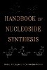 Helmut Vorbrüggen - Handbook of Nucleoside Synthesis - 9780471093831 - V9780471093831