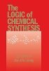 E. J. Corey - The Logic of Chemical Synthesis - 9780471115946 - V9780471115946