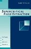 Larry T. Taylor - Supercritical Fluid Extraction - 9780471119906 - V9780471119906
