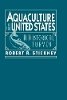 Robert R. Stickney - Aquaculture of the United States - 9780471131540 - V9780471131540