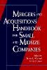 West - Mergers and Acquisitions Handbook for Small and Midsize Companies - 9780471133308 - V9780471133308