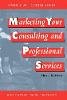 Dick Connor - Marketing Your Consulting and Professional Services - 9780471133926 - V9780471133926