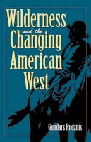 Rudzitis - Wilderness and the Changing American West - 9780471133964 - V9780471133964
