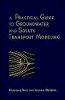Karlheinz Spitz - Practical Guide to Groundwater and Solute Transport Modelling - 9780471136873 - V9780471136873