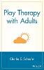 Schaefer - Play Therapy with Adults - 9780471139591 - V9780471139591