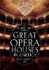 Karyl Lynn Zietz - The National Trust Guide to Great Opera Houses in America - 9780471144212 - V9780471144212