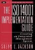 Suzan L. Jackson - The ISO 14001 Implementation Guide - 9780471153603 - V9780471153603