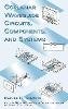 Rainee N. Simons - Coplanar Waveguide Circuits, Components and Systems - 9780471161219 - V9780471161219