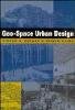 Gideon S. Golany - Geo-Space Urban Design - 9780471162520 - V9780471162520