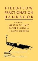 Schimpf - Field Flow Fractionation Handbook - 9780471184300 - V9780471184300