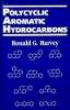 Ronald G. Harvey - Polycyclic Aromatic Hydrocarbons - 9780471186083 - V9780471186083