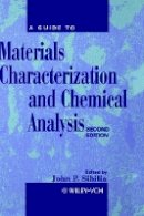 John P. Sibilia - Materials Characterization and Chemical Analysis - 9780471186335 - V9780471186335