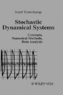 Josef Honerkamp - Stochastic Dynamical Systems - 9780471188346 - V9780471188346