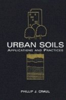 Phillip J. Craul - Urban Soils - 9780471189039 - V9780471189039