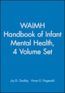 Osofsky, J. D. - WAIMH Handbook of Infant Mental Health - 9780471189886 - V9780471189886