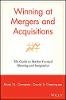 Mark N. Clemente - Winning at Mergers and Acquisition - 9780471190561 - V9780471190561