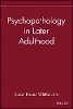 Whitbourne - Psychopathology in Later Adulthood - 9780471193593 - V9780471193593