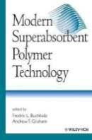 Fredric L. Buchholz - Modern Superabsorbent Polymer Technology - 9780471194118 - V9780471194118