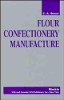 C. A. Street - Flour Confectionery Manufacture - 9780471198178 - V9780471198178