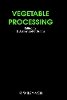 Arthey - Vegetable Processing - 9780471198598 - V9780471198598