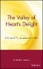 Michael S. Malone - The Valley of Heart's Delight - 9780471201915 - V9780471201915