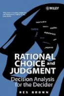 Rex Brown - Rational Choice and Judgment - 9780471202370 - V9780471202370
