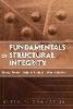 Alten F. Grandt - Fundamentals of Structural Integrity - 9780471214595 - V9780471214595