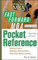 Paul A. Argenti - The Fast Forward MBA Pocket Reference - 9780471222828 - V9780471222828