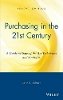 John E. Schorr - Purchasing in the 21st Century - 9780471240945 - V9780471240945