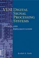 Keshab K. Parhi - VLSI Digital Signal Processing Systems - 9780471241867 - V9780471241867