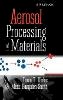 Toivo T. Kodas - Aerosol Processing of Materials - 9780471246695 - V9780471246695