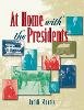 Juddi Morris - At Home with the Presidents - 9780471253006 - V9780471253006