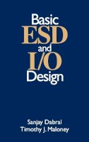 Sanjay Dabral - Basic ESD and IO Design - 9780471253594 - V9780471253594