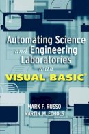 Mark F. Russo - Automating Science and Engineering Laboratories with Visual Basic - 9780471254935 - V9780471254935